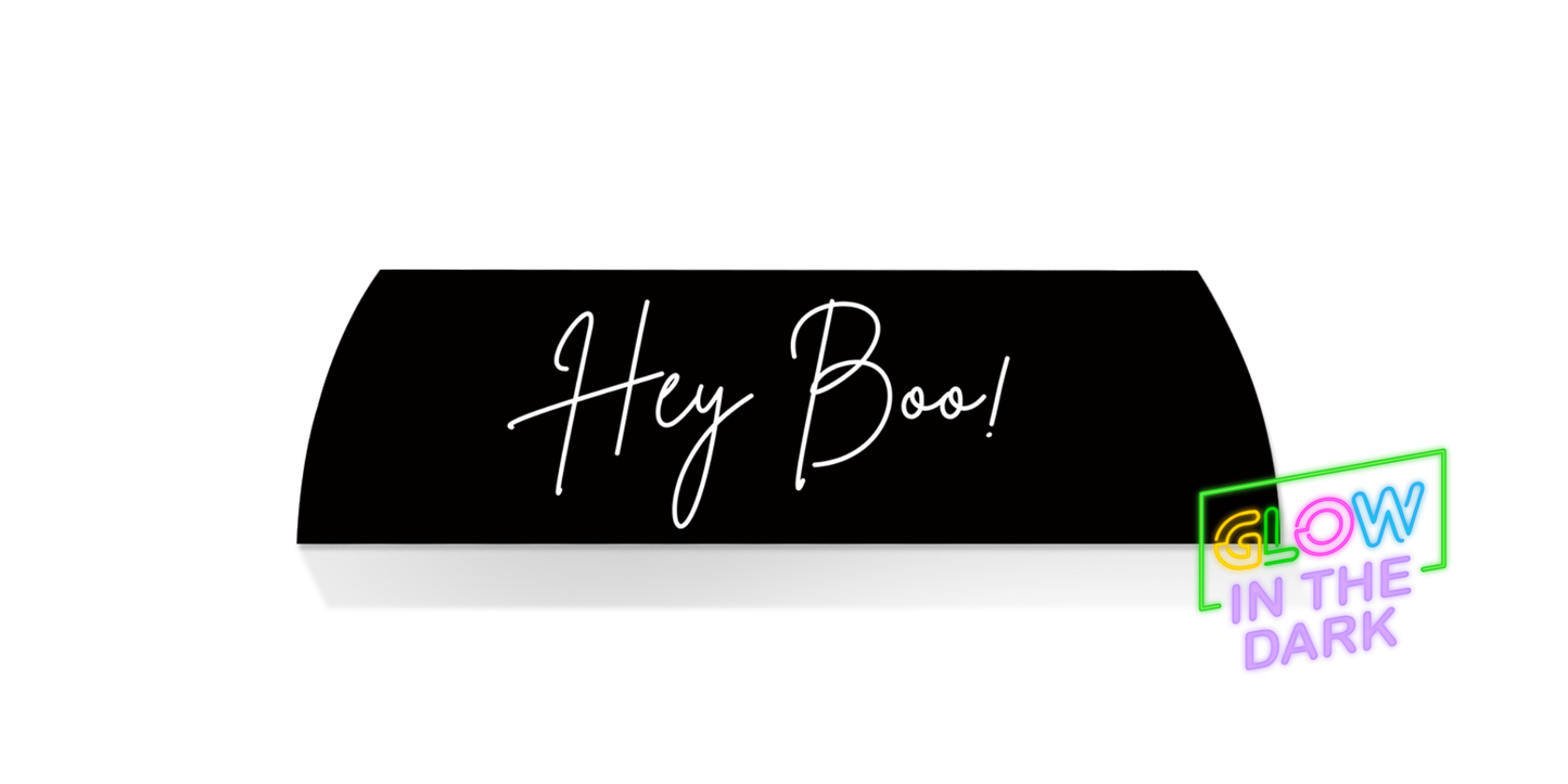Limited Edition MIDDLE -GLOW IN THE DARK HEY BOO