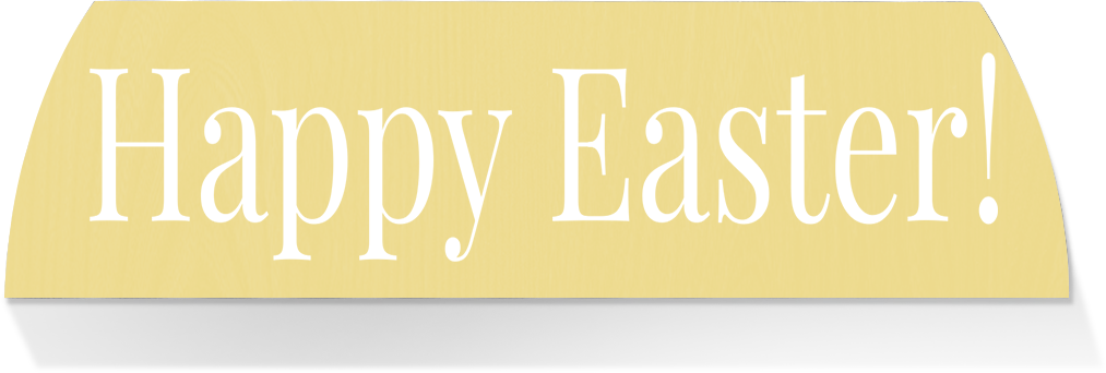 Limited Edition MIDDLE -HAPPY EASTER
