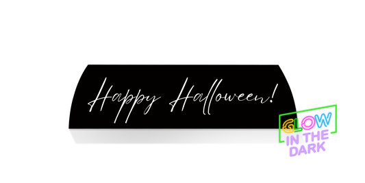 Limited Edition MIDDLE -GLOW IN THE DARK HAPPY HALLOWEEN