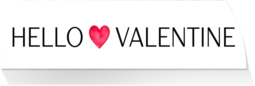 Limited Edition MIDDLE -HELLO VALENTINE