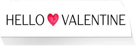 Limited Edition MIDDLE -HELLO VALENTINE