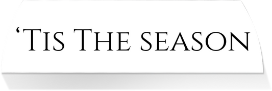 Limited Edition MIDDLE -'TIS THE SEASON