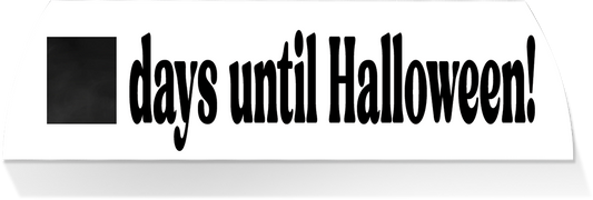 Limited Edition MIDDLE-DAYS UNTIL HALLOWEEN