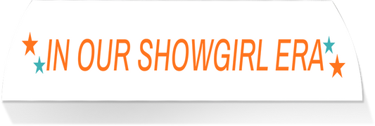 Limited Edition MIDDLE -IN OUR SHOWGIRL ERA